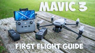 DJI Mavic 3 - Your First Flight How To Guide - 4k