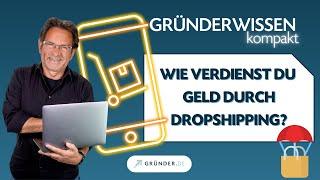 Wie verdienst DU Geld mit DROPSHIPPING?