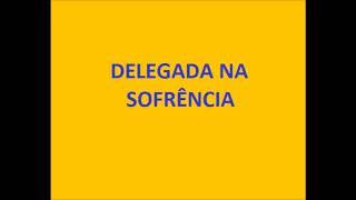 Pai do Mato - Delegada na Sofrência