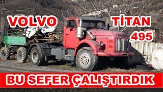 1952 MODEL VOLVO TİTAN 495 / BU SEFER ÇALIŞTIRDIK ARACI