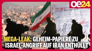 Mega-Leak: Geheim-Papiere zu Israel-Angriff auf Iran enthüllt