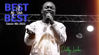 Best of The Best - Daddy Lumba Classic Mix 2022