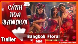 Cánh Hoa Bangkok | Phim Siêu Phẩm Hot Nhất Năm 2024 | Trailer | PhimTV 365