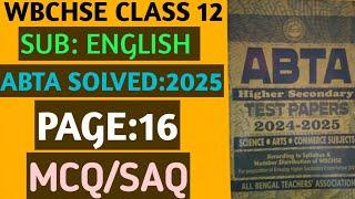 wb class 12 Hs english ABTA solved year 2025 suggestion 2025//english//WBCHSE//mcq//saq//page 16