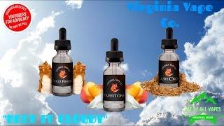 Virginia Vape Company~E juice review Feb 2017~ Joe Of All Vapes