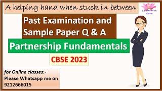 Past Examination and Sample Paper Solutions| CBSE 2023| Class 12| Accounts Solutions@learnwithease