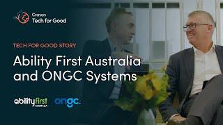 ONGC Systems  @OngcAu and Ability First | Tech for Good