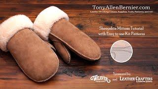 How to Make Sheepskin Mittens with Kit Patterns. Shearling Mitten Patterns and Tutorials.