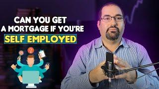 Self-Employed? Unlock the Secrets to Getting a Mortgage Easily!