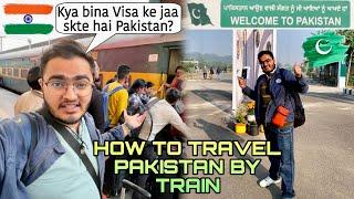 India to Pakistan by Train  | Crossing  Indo-Pak  Border