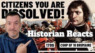 Napoleon Seizes Power - The Brumaire Coup - Epic History Reaction