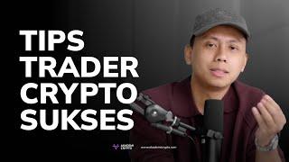 Rahasia Menjadi Trader Crypto Yang Sukses