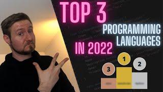 Top 3 programming languages to learn in 2022 as a beginner