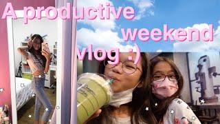 a PRODUCTIVE weekend vlog :)