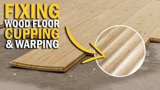 What Causes Wood Floor Cupping & What To Do