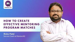 How to Create Effective Mentoring Program Matches