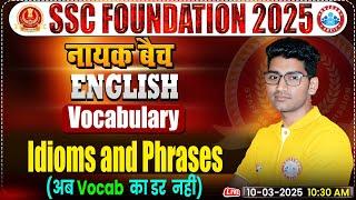 Idioms and Phrases in English for SSC CGL, CHSL, CPO, MTS 2025 | Vocabulary By Vipin Bhati Sir