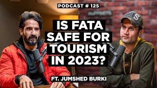 The Journey Of FATA Tribal Areas From Terrorism To Tourism - Jamshed Burki | NSP #125