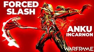 Warframe - Anku Incarnon | Forced Slash and Chain Reaction Blasts!