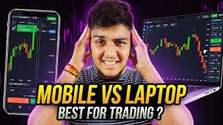 Make Smart Choices: Laptop vs. Mobile Trading | Which is best for trading on Laptop/PC or Mobile?