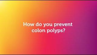 Colon polyps and their role in colon cancer