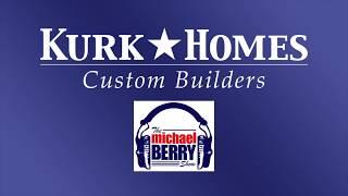 Kurk Homes on the Michael Berry Show