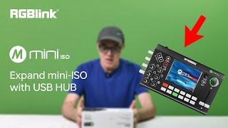 Expand mini-ISO with USB HUB #rgblink