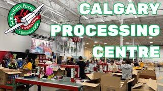 Calgary Processing Centre Part 1 | Operation Christmas Child