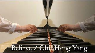 Original【Believe / ChihHeng Yang】ピアノ即興オリジナル曲