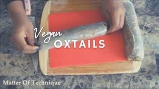 How To Make Vegan Oxtails* | Seitan Mock Meat | Korenn Rachelle