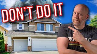 STOP! Avoid Buying These Houses!