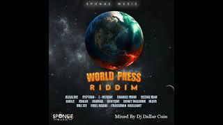 WORLD PRESS RIDDIM MIX - SPONGE MUSIC (MIXED BY DJ DALLAR COIN)