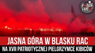 Jasna Góra w blasku rac na XVII Patriotycznej Pielgrzymce Kibiców (11.01.2025)