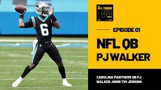 PJ Walker NFL QB | All Things QB Podcast With Tim Jenkins EP. 01