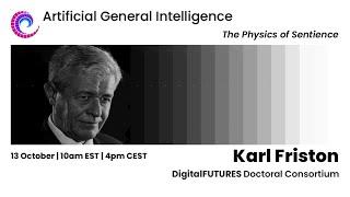 AGI Series 2024 - Karl Friston: The Physics of Sentience