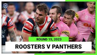 Sydney Roosters v Penrith Panthers | NRL Round 15 | Full Match Replay