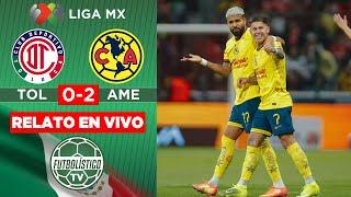 TOLUCA vs AMÉRICA EN VIVO  LIGA MX - LIGUILLA APERTURA 2024  RELATO EN DIRECTO