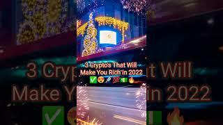 This 3 Crypto's can Make you Rich in 2022  Huge Profit  Best Cryptocurrency to Buy Now