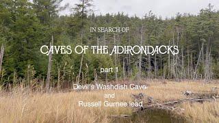 In Search the Caves of the Adirondacks