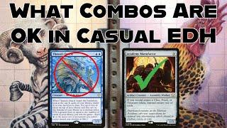 What Combos Are Ok in Casual EDH #mtg