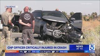 CHP officer critically injured in Palmdale crash