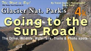 The Best Guide to Glacier NP's Going to the Sun Road & its trails- Everything you need to know