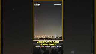 Israel-Iran War: Missiles Fly Over Doha as Iran Strikes US Military Base | WION Shorts