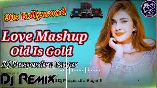 90s Bollywood Love Mashup Old Is Gold | DJ Ps Mixing Awagarh Hindi Classic Mashup 2023 Dj Remix