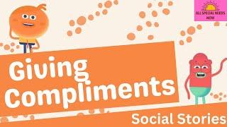 Giving Compliments - Social Story