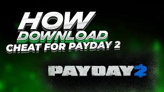 PAYDAY 2 NEW HACK | UPDATED CHEAT | MOD MENU 2022 | UNLOCKER DLC | UNDETECTED