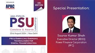 APAC 4th PSU : Saurav Kumar Shah, Executive Director (RDSS), Power Finance Corporation Ltd