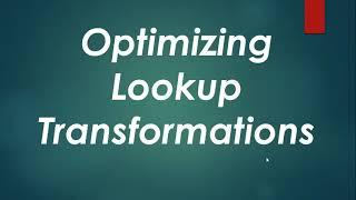 Optimizing Lookup Transfrmation