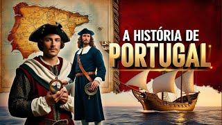 Portugal: A História do Pequeno País que Mudou o Mundo 