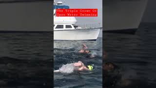 Triple Crown Of Open Water Swimming